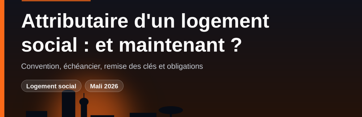 Attributaire d&rsquo;un logement social au Mali : convention, échéancier et remise des clés