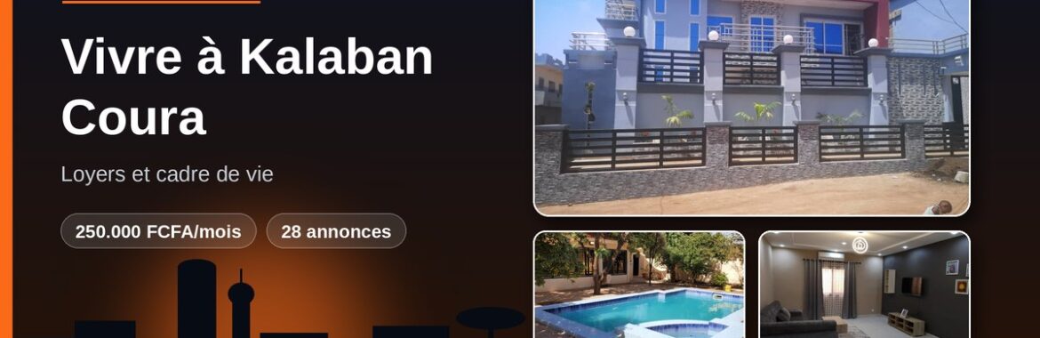 Vivre à Kalaban Coura (Bamako) : loyers et cadre de vie