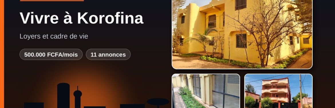 Vivre à Korofina (Bamako) : loyers et cadre de vie